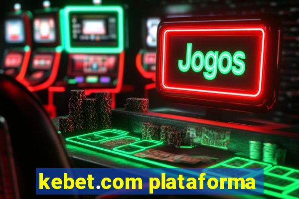 kebet.com plataforma